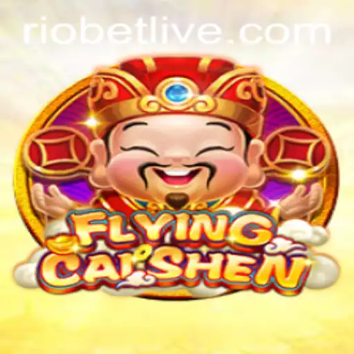 FlyingCaiShen: A New Sensation at Riobet